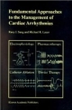 Fundamental Approaches To The Management Of Cardiac Arrhythmias (Hb)