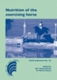 Nutrition Of The Exercising Horse (Hb 2008)