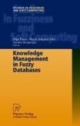 Knowledge Management In Fuzzy Databases