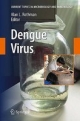Dengue Virus: Current Topics In Microbiology And Immunology