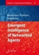 Emergent Intelligence Of Networked Agents (Hb)