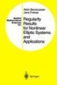 Regularity Results For Nonlinear Elliptic Systems And Applications (Hb)