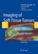 Imaging Of Soft Tissue Tumors, 3rd Edition (Hb)
