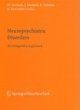 Neuropsychiatric Disorders: An Integrative Approach (Hb)