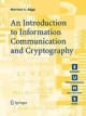 Codes: An Introduction To Information Communication And Cryptography (Pb)
