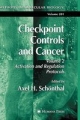 Checkpoint Controls and Cancer: Activation and Regulation Protocols (Volume-2)