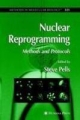 Nuclear Reprogramming: Methods And Protocols (Hb)