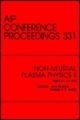 Non-Neutral Plasma Physics: Proceedings Of The Conference Held In Berkeley, Ca, 1994 (Hb)
