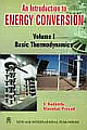  An Introduction to Energy Conversion: Basic Thermodynamics Vol. I 