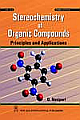  Stereochemistry of Organic Compounds : Principles and Applications 
