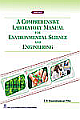  A Comprehensive Laboratory Manual for Environmental Science and Engineering 