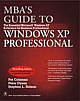 MBA`s Guide to Windows XP Professional