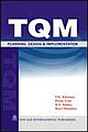 Tqm : Planning, Design & Implementation