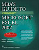 MBA`S Guide to Microsoft® Excel 2002
