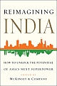 Reimagining India : How to Unlock the Potential of Asias Next Superpower 