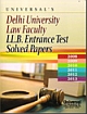 Delhi University Law Faculty LL.B. Entrance Test Solved Papers (2008-2013), 2nd Edn.
