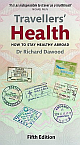 Travellers` Health: How to Stay Healthy Abroad 5th Edition