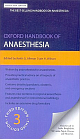 Oxford Handbook Of Anaesthesia 3/e PB