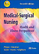 Medical-Surgical Nursing: Health And Illness Perspectives