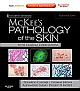 Mckee`s Pathology Of The Skin: Expert Consult - Online And Print 2 Vol Set