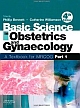 Basic Science in Obstetrics and Gynaecology: A Textbook for MRCOG Part 1, 4e 