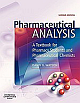 Pharmaceutical Analysis: A Textbook for Pharmacy Students and Pharmaceutical Chemists 2nd Edition 
