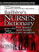  Bailliere`s Nurses Dictionary : For Nurses And Health Care Workers 25th Edition