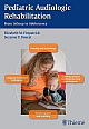 Pediatric Audiologic Rehabilitation: From Infancy to Adolescence 