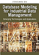 Database Modeling For Industrial Data Management: Emerging Technologies And Applications