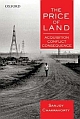 The Price of Land : Acquisition, Conflict and Consequence 