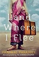 Land Where I Flee