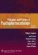 Principles And Practice Of Psychopharmacotherapy