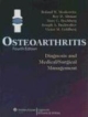Osteoarthritis: Diagnosis & Medical / Surgical Management, 4th Edition (Hb)