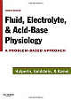 Fluid, Electrolyte, and Acid-Base Physiology: A Problem-Based Approach 4 Edition 