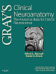 Gray`s Clinical Neuroanatomy : The Anatomic Basis for Clinical Neuroscience 1st Edition