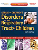  	 Kendig and Chernick`s Disorders of the Respiratory Tract in Children: Expert Consult - Online and Print, 8/e