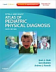  Zitelli and Davis` Atlas of Pediatric Physical Diagnosis: Expert Consult - Online and Print, 6/e