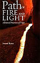  Path of fire and light: advanced practices of yoga (Volume - 1)