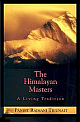 The Himalayan Masters: A Living Tradition 