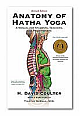  Anatomy of Hatha Yoga: A Manual for Students, Teachers and Practitioners