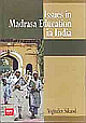 Issues in Madrasa Education in India