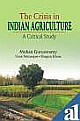 The Crisis in Indian Agriculture : A Critical Study