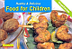  Healthy & Delicious Food for Children