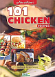  101 Chicken Recipes(New Edition)