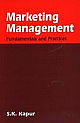 Marketing Management: Fundamentals And Practices