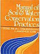  Manual Of Soil & Water Conservation Practices