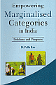  Empowering Marginalisd Categories in India: Problems & Prospects