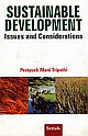 Sustainable Development: Issues and Considerations