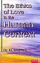 The Ethics of Love in the Human Context