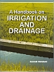 A Handbook on Irrigation and Drainage